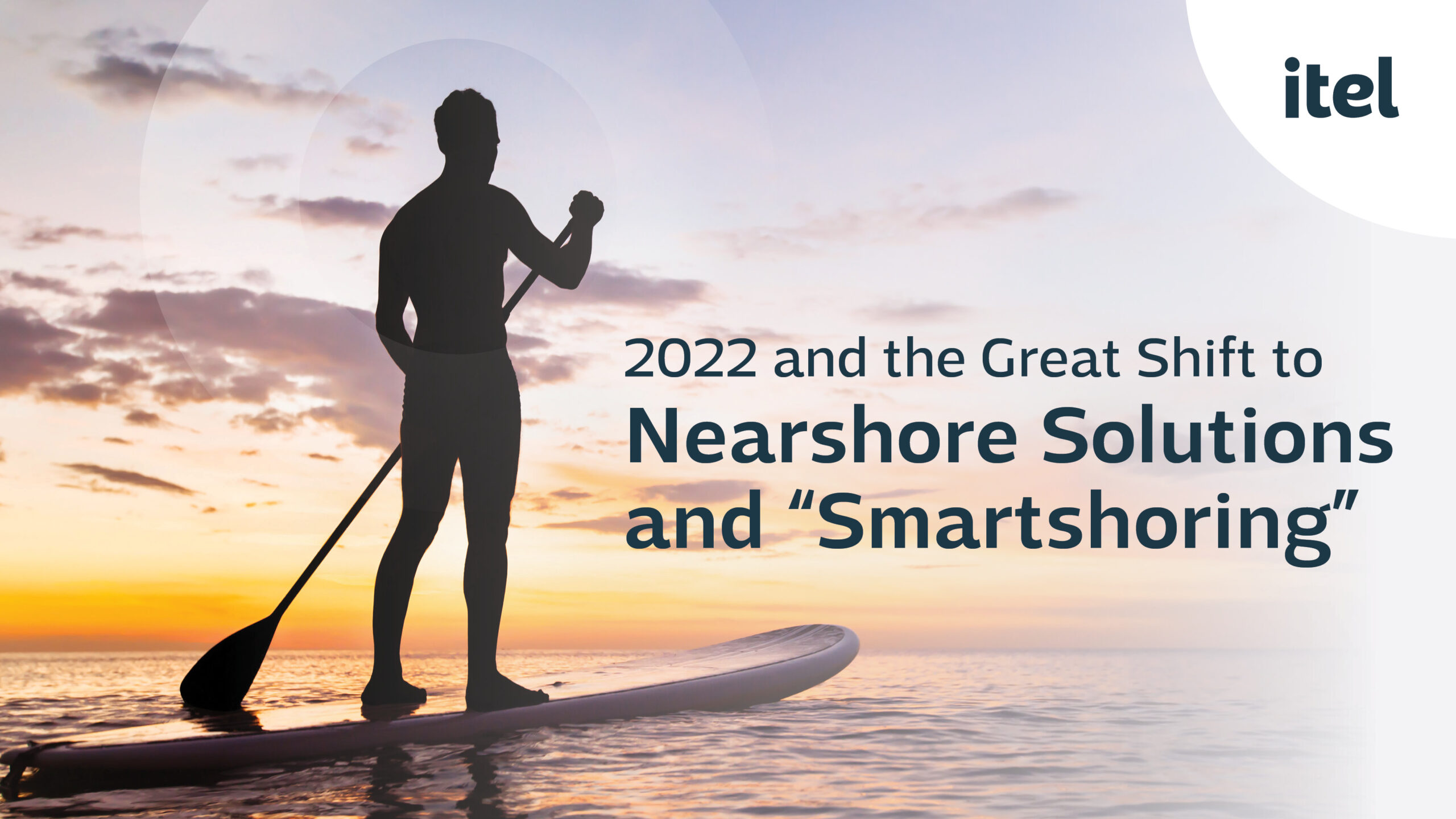 Cover image for itel's 2022 CX Predictions. Image of a man paddle boarding at sunset